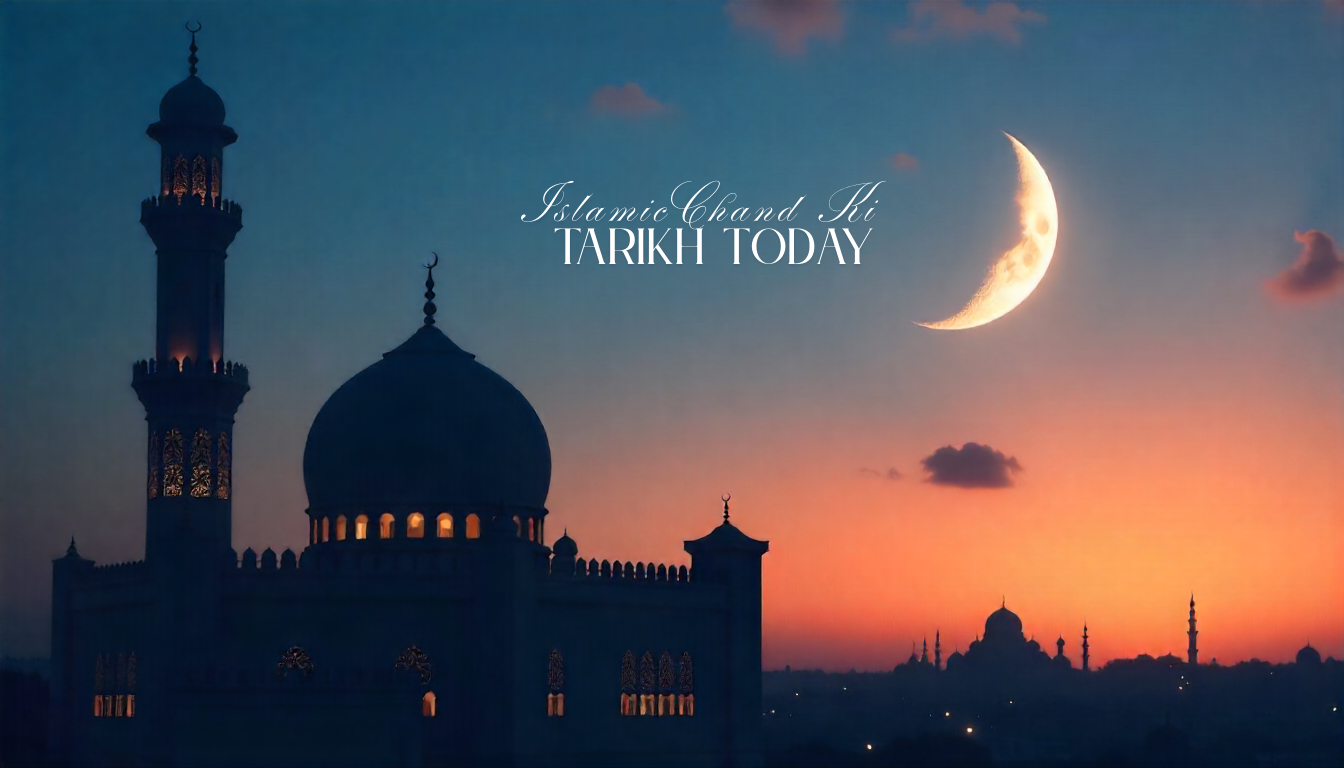 Islamic Chand Ki Tarikh Today - Current Date